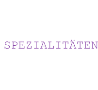 SPEZIALITÄTEN
